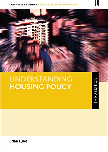 Understanding housing policy (third edition) (Understanding Welfare: Social Issues, Policy and Practice)