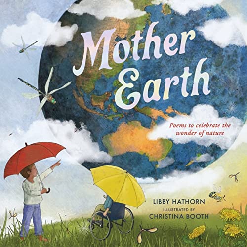 Mother Earth : Poems to celebrate the wonder of nature
