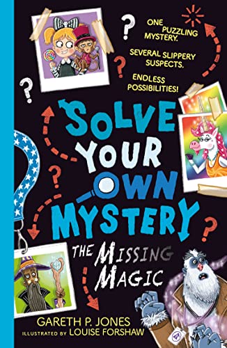Solve Your Own Mystery: The Missing Magic: 3 (Solve Your Own Mystery, 3)