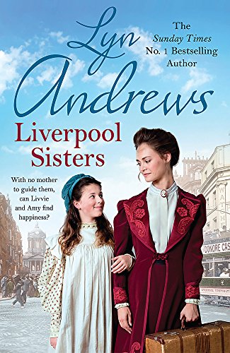Liverpool Sisters: A heart-warming family saga of sorrow and hope