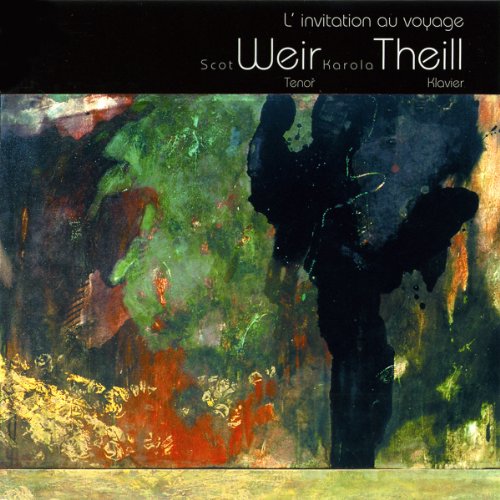 Weir/Theill - L'Invitation au Voyage - Chansons of Duparc/Faure/Debussy/Poulenc/Ravel [CD]