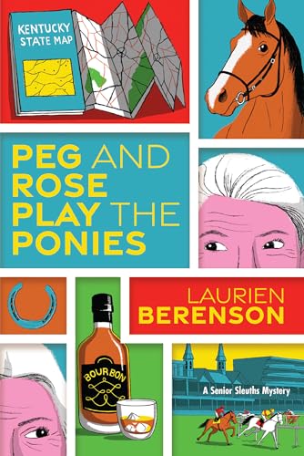 Peg and Rose Play the Ponies