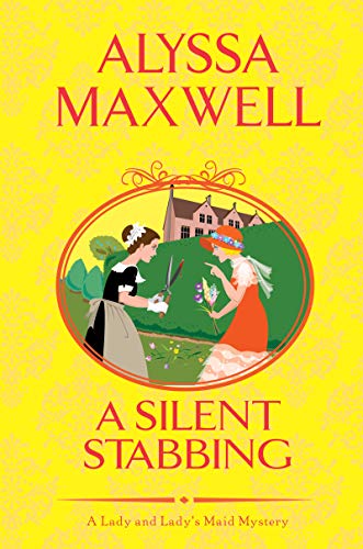 A Silent Stabbing (Lady and Lady's Maid Mystery): 5