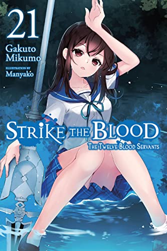 Strike The Blood Light Novel Sc Vol 21 (C: 0-1-2)