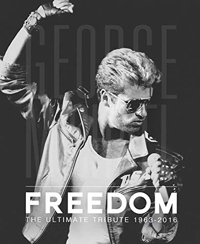 George Michael: Freedom The Ultimate Tribute 1963 - 2016 (Y)