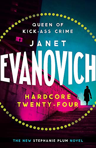Hardcore Twenty-Four (Stephanie Plum 24)