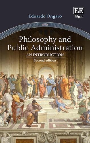 Philosophy and Public Administration : An Introduction: Second Edition