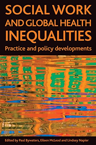Social work and global health inequalities : Practice and policy developments
