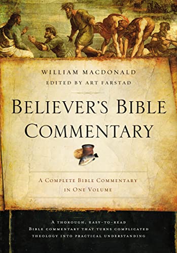 Believer's Bible Commentary : Second Edition