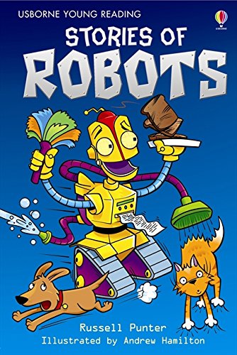 Stories of Robots (Young Reading Series 1) (3.1 Young Reading Series One (Red))