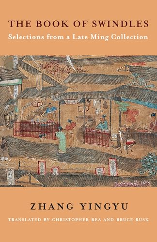 The Book of Swindles: Selections from a Late Ming Collection