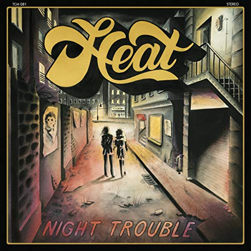 Heat album cover, "Night Trouble," showing a city alley illustration.