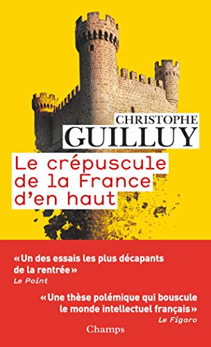 Le crepuscule de la France d'en haut (Champs actuel)