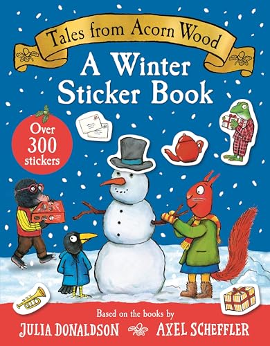Tales From Acorn Wood: A Winter Sticker Book : over 300 easy-to-use stickers