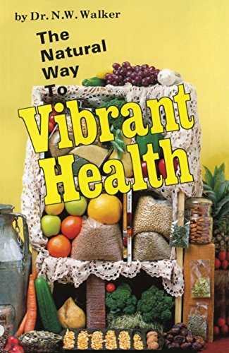 Natural Way to Vibrant Health