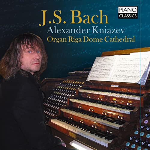 Alexander Kniazev - J.S. Bach: Organ Works [CD]