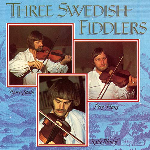 Three Swedish Fiddlers - Three Swedish Fiddlers [CD]