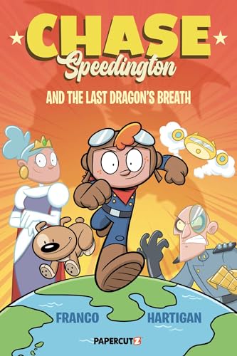 Chase Speedington Vol. 1 : And the Last Dragon's Breath