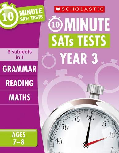 10-Minute quick practice grammar, reading and maths activities for children ages 7-8 (Year 3). Perfect for Home Learning. (10 Minute SATs Tests)
