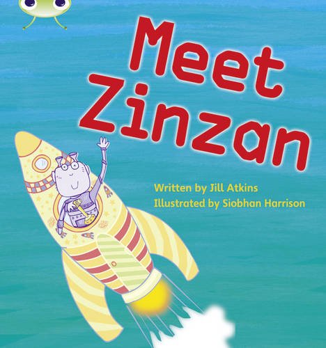 Bug Club Phonics Fiction Reception Phase 3 Set 09 Meet Zinzan (Phonics Bug)