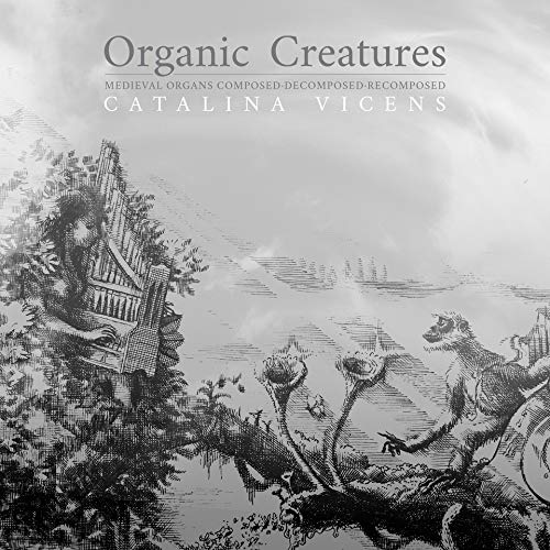 CD cover for "Organic Creatures" by Catalina Vicens, featuring sketched animals.