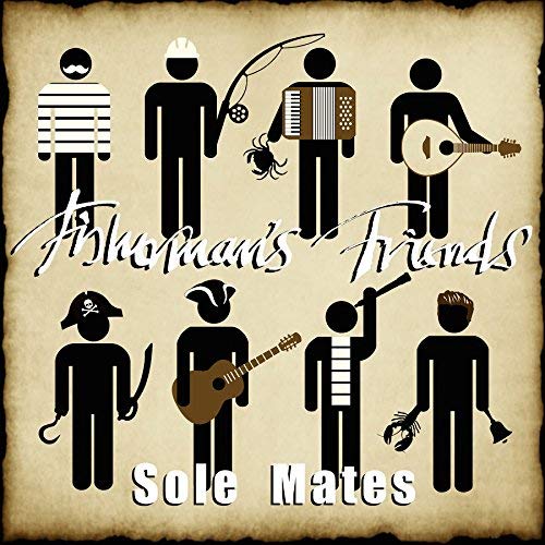 Fishermans Friends - Sole Mates [CD]