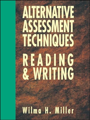 Alternative Assessment Techniques for Reading & Wr Writing