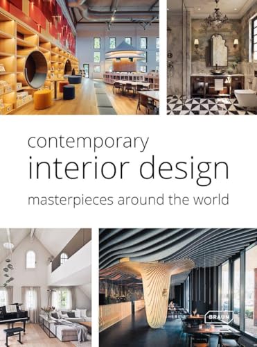 Contemporary Interior Design : Masterpieces around the World
