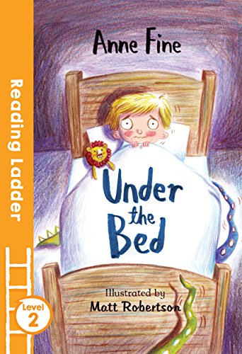 Under the Bed (Reading Ladder Level 3)