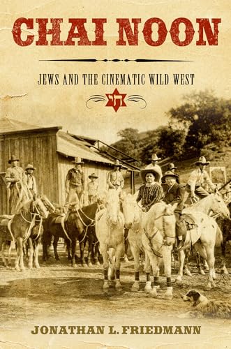 Chai Noon : Jews and the Cinematic Wild West