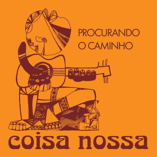 Coisa Nossa - Procurando O Caminho / Chega Gente [7"] [VINYL]