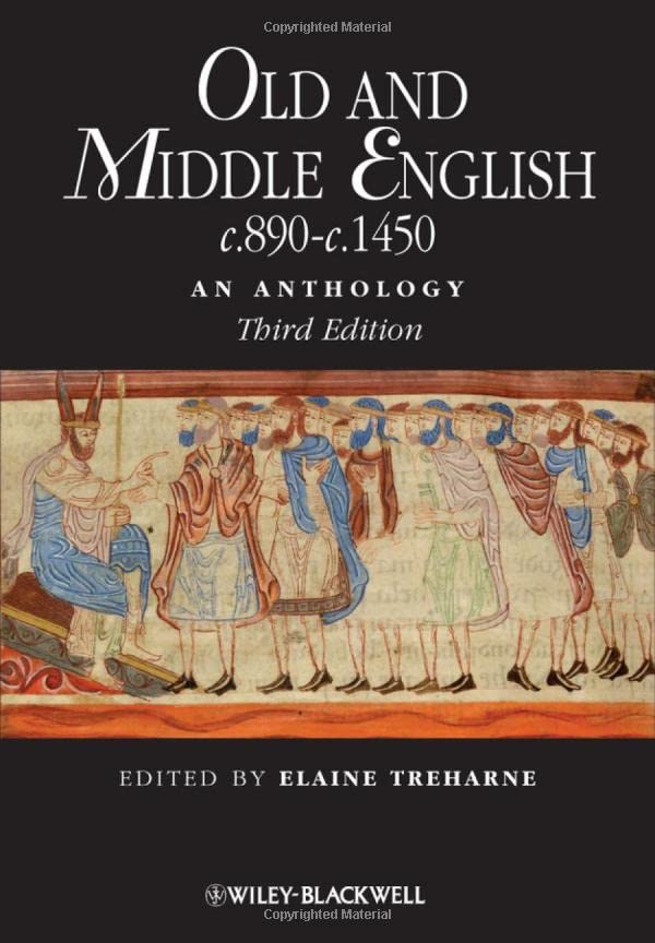 Old and Middle English c.890-c.1450: An Anthology, 3rd Edition (Blackwell Anthologies)