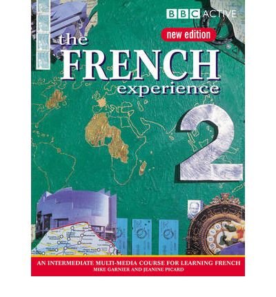 TheFrench Experience Course Book by Garnier, Mike ( Author ) ON Jul-15-2004, Paperback