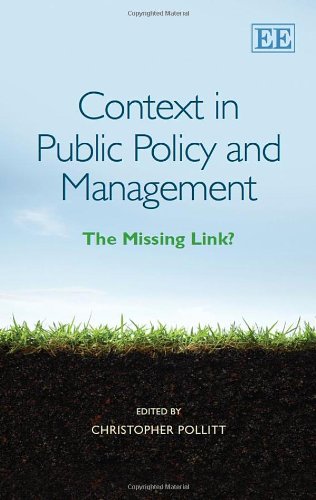 Context in Public Policy and Management: The Missing Link?