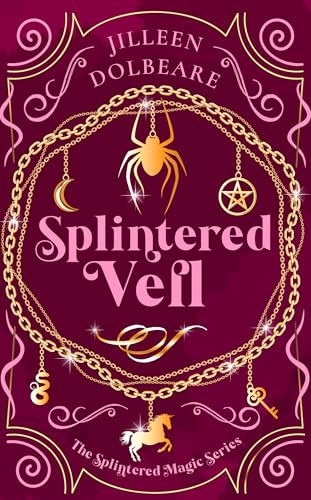 Splintered Veil : A Paranormal Women's Fiction Urban Fantasy Novel