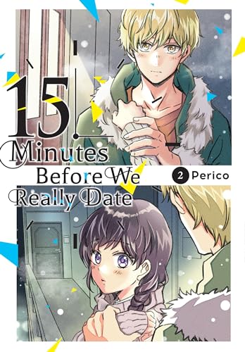 Fifteen Minutes Before We Really Date Gn Vol 02 (C: 0-1-2)