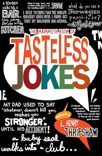The Mammoth Book of Tasteless Jokes