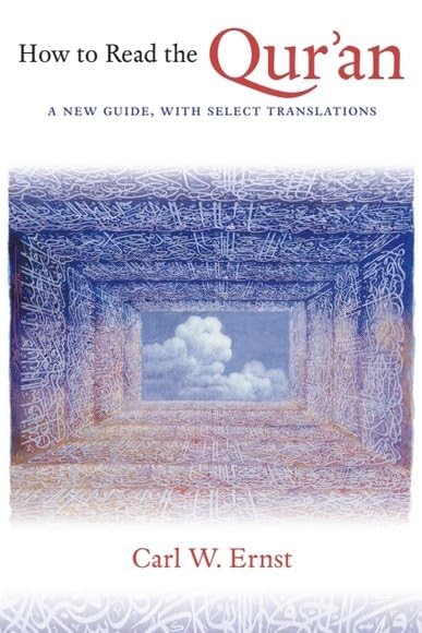 How to Read the Qur'an : A New Guide, with Select Translations