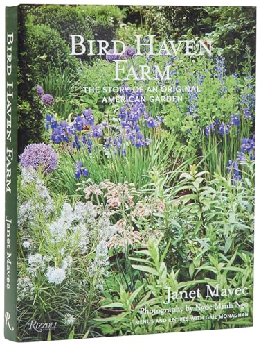 Bird Haven Farm : The Story of an Original American Garden