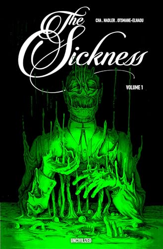 The Sickness Volume 1