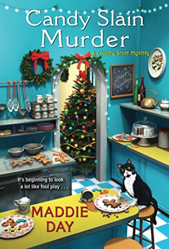 Candy Slain Murder (Country Store Mystery): A Jolly & Delightful Cozy Mystery: 8