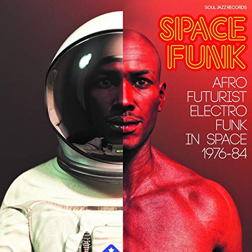 Soul Jazz Records Presents - [Soul Jazz Records Presents] Space Funk: Afro Futurist Electro Funk In Space 1976-84 [CD]