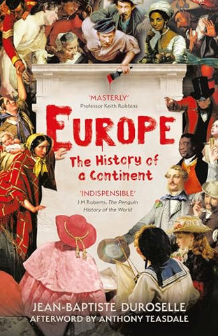 Europe: The Enlightening History of a Continent