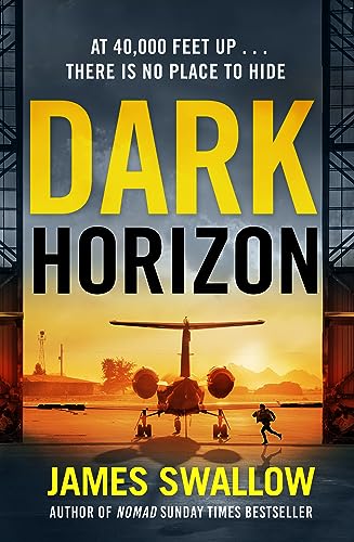 Dark Horizon : A high-octane thriller from the 'unputdownable' author of NOMAD