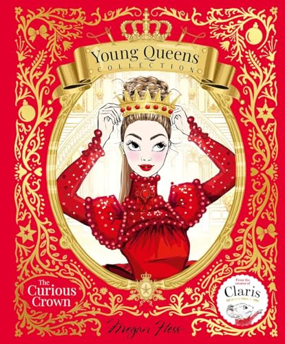 The Curious Crown : Young Queens #3