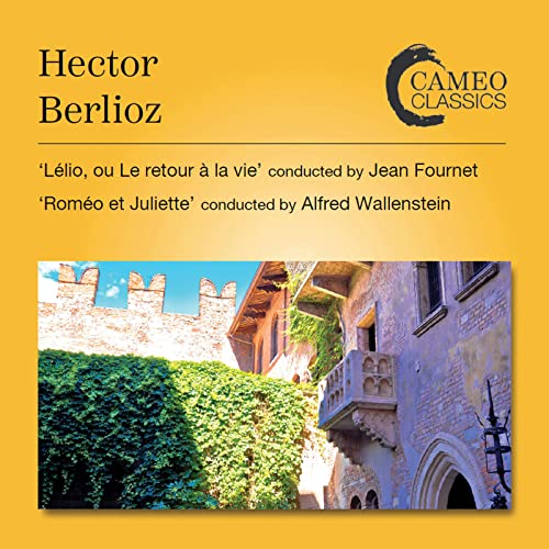 Berlioz / Nemorin / Bbc Sympho - Hector Berlioz: Lelio. Ou Le Retour A La Vie / Romeo Et Juliette [CD]