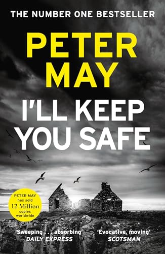 I'll Keep You Safe : A stunning standalone crime thriller from the incredible mind behind The Lewis Trilogy