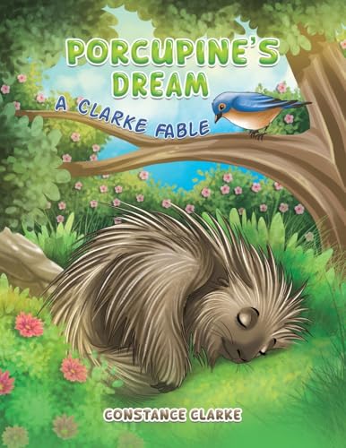 Porcupine's Dream : A Clarke Fable