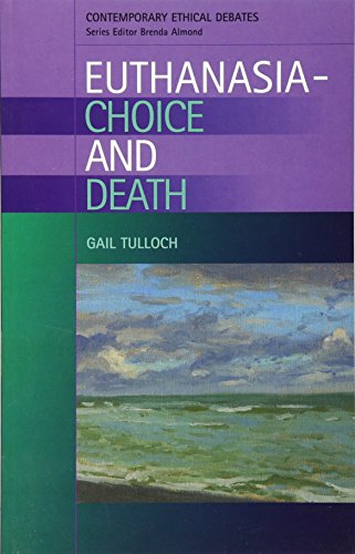 Euthanasia - Choice and Death