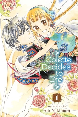 Colette Decides to Die, Vol. 1 : Volume 1